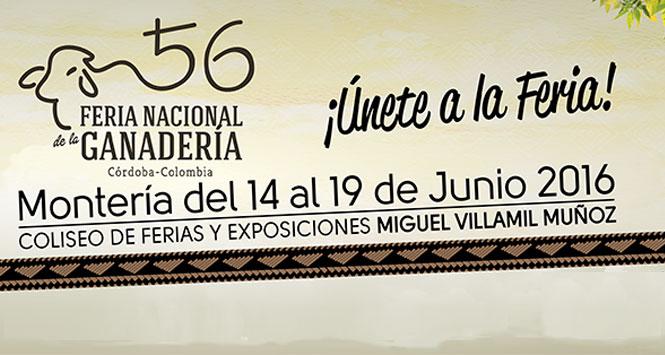 Feria Nacional de la Ganadería 2016 Montería, Córdoba