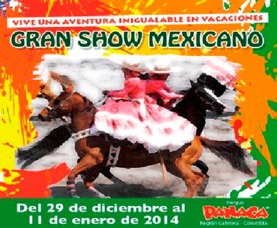 Show mexicano en PANACA durante las vacaciones