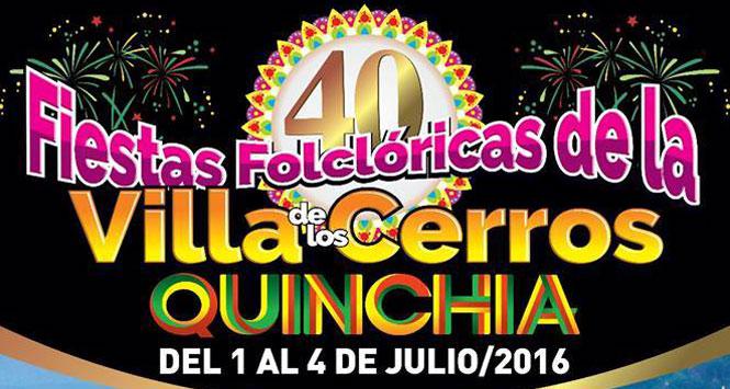 Fiestas Folclóricas de la Villa de los Cerros 2016 en Quinchía, Risaralda