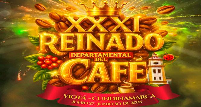Reinado Departamental del Café 2025 en Viotá, Cundinamarca Reinado Departamental del Café 2025 en Viotá, Cundinamarca