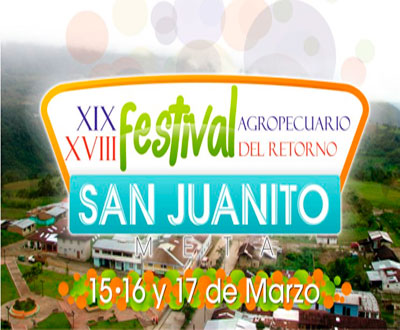 Festival Agropecuario y Festival del Retorno en San Juanito, Meta