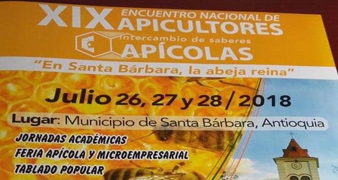 Encuentro Nacional de Apicultores 2018 en Santa Barbará, Antioquia