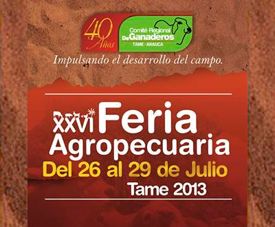 Feria Agropecuaria 2013 en Tame, Arauca