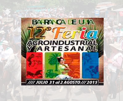 Feria Agroindustrial y Artesanal 2015 en Barranca de Upía, Meta