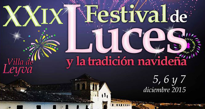 Festival de Luces 2015 en Villa de Leyva