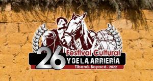 Festival Cultural y de la Arriería 2022 en Tibaná, Boyacá