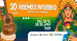 Festival Folclórico Piedemonte Amazónico 2026 en Florencia, Caquetá