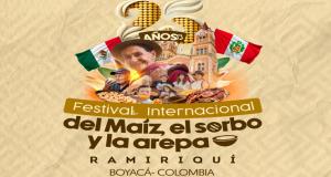 Festival Internacional del Maíz, el Sorbo y la Arepa 2025 en Ramiriquí, Boyacá