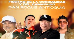 Fiestas de la Cordialidad y del Campesino 2026 en San Roque, Antioquia