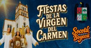 Fiestas de la Virgen del Carmen 2025 en Socotá, Boyacá