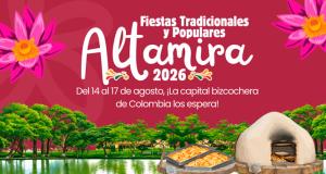 Fiestas Tradicionales y Populares 2026 en Altamira, Huila